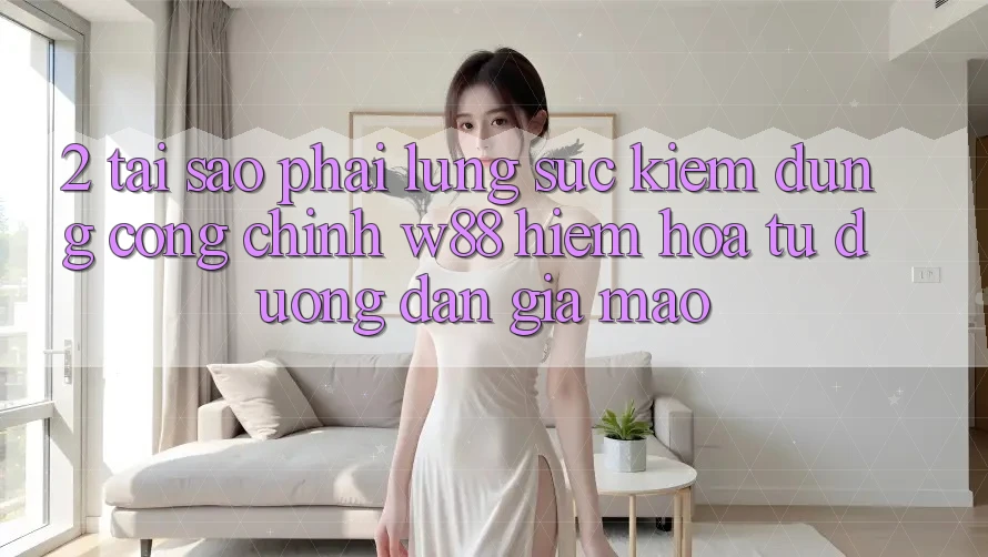 2. Tại Sao Phải Lùng sục kiếm Đúng “Cổng Chính” W88? Hiểm Họa Từ Đường dẫn Giả Mạo 2. Tại Sao Phải Lùng sục kiếm Đúng “Cổng Chính” W88? Hiểm Họa Từ Đường dẫn Giả Mạo