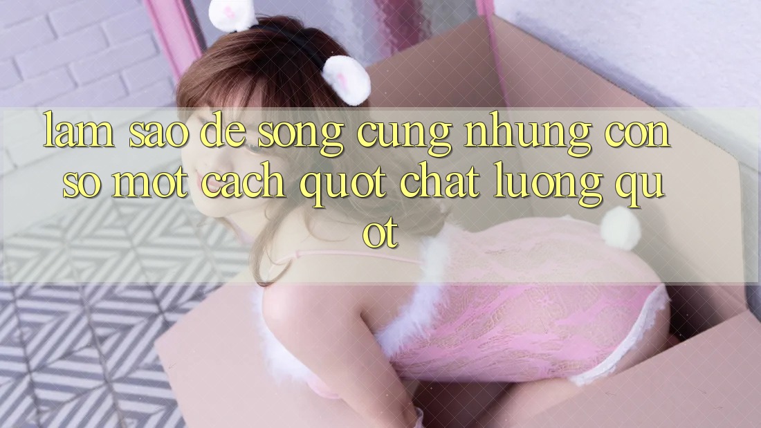 Làm Sao Để Sống Cùng Những Con Số Một Cách " Chất Lượng" ? Làm Sao Để Sống Cùng Những Con Số Một Cách " Chất Lượng" ?